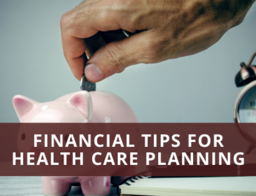 Financial Tips for Health Care Planning